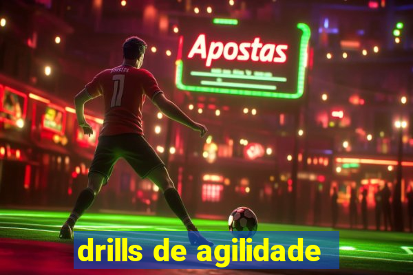 drills de agilidade