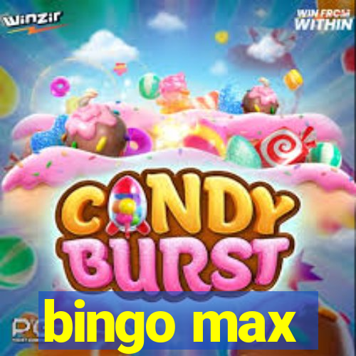 bingo max