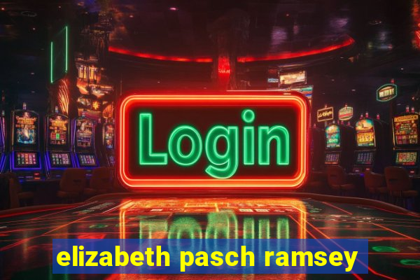 elizabeth pasch ramsey