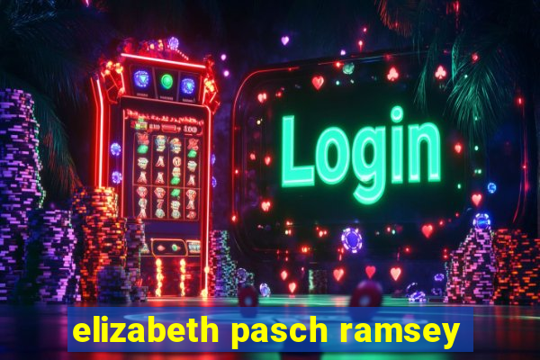 elizabeth pasch ramsey