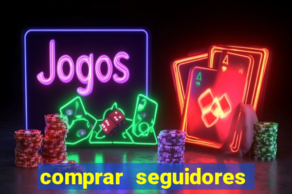 comprar seguidores com paypal