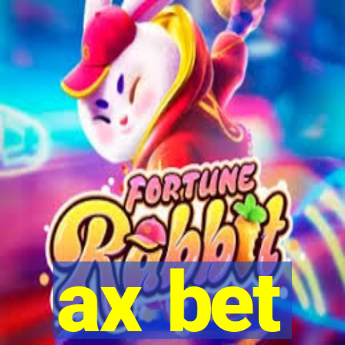 ax bet