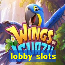 lobby slots