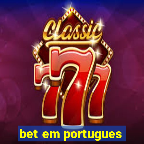 bet em portugues