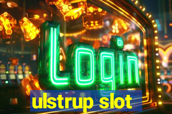 ulstrup slot