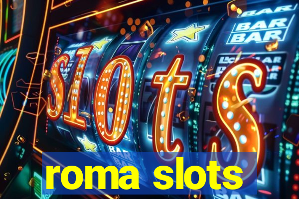 roma slots