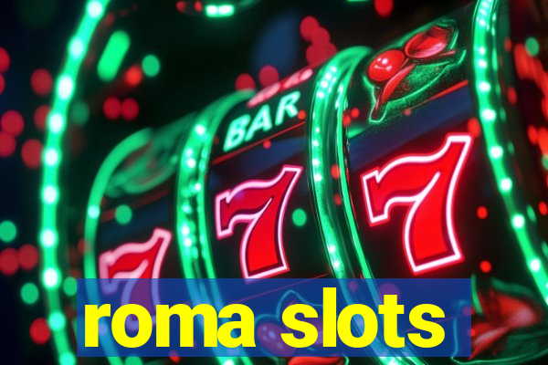 roma slots