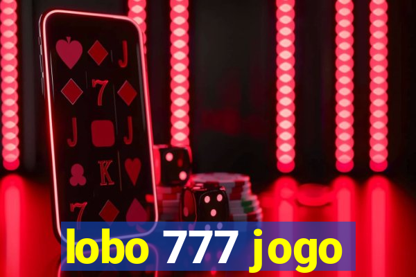 lobo 777 jogo