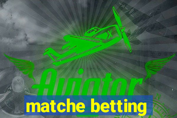 matche betting