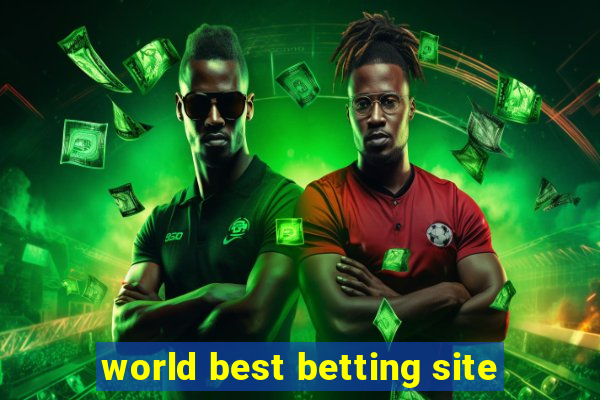 world best betting site