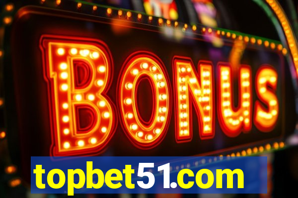 topbet51.com