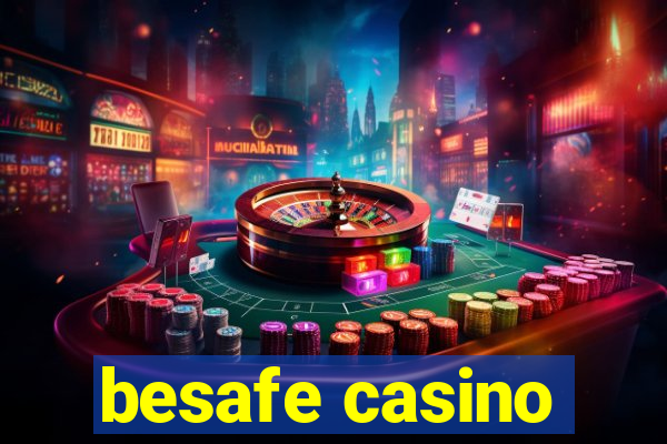 besafe casino