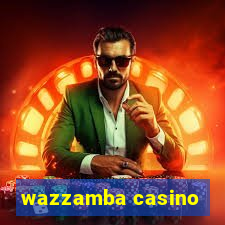 wazzamba casino