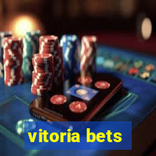 vitoria bets