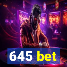 645 bet