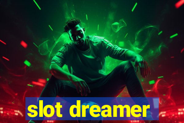 slot dreamer