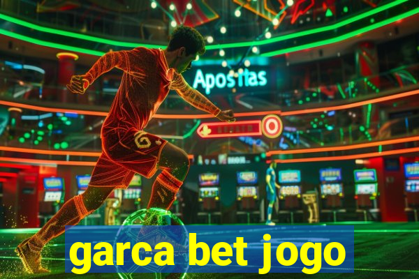 garca bet jogo