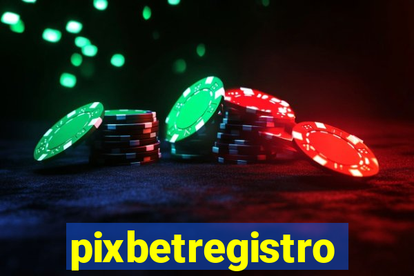 pixbetregistro