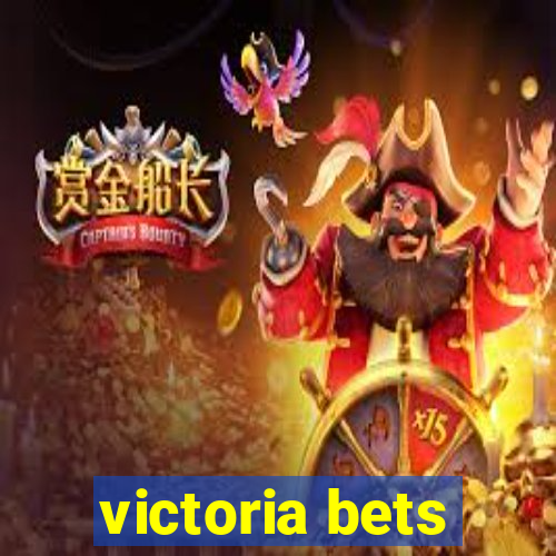 victoria bets