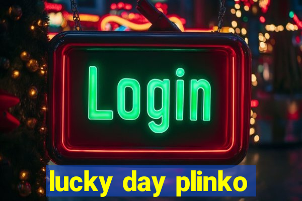 lucky day plinko