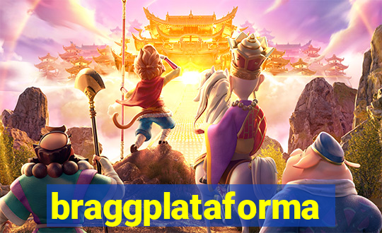 braggplataforma