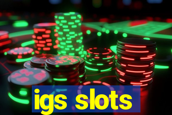 igs slots