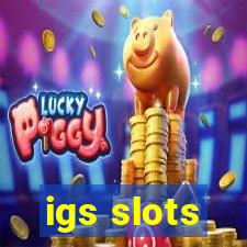 igs slots