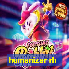 humanizar rh