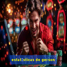 estat铆sticas de gerson