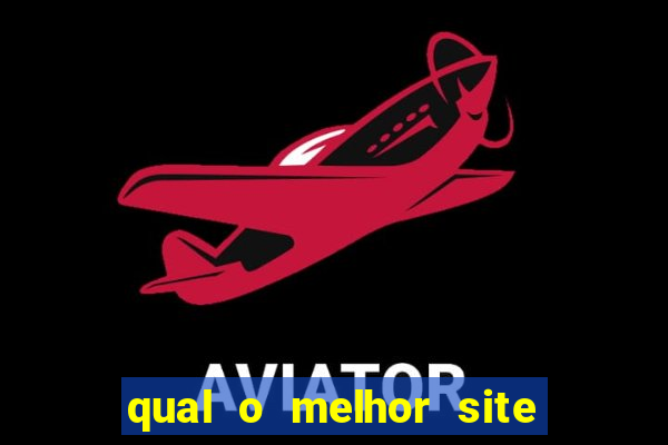 qual o melhor site de aposta