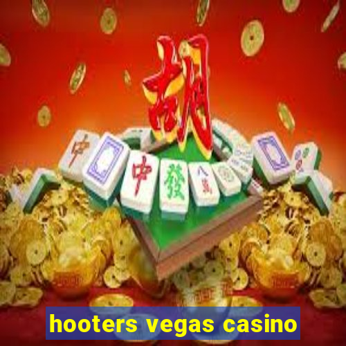 hooters vegas casino