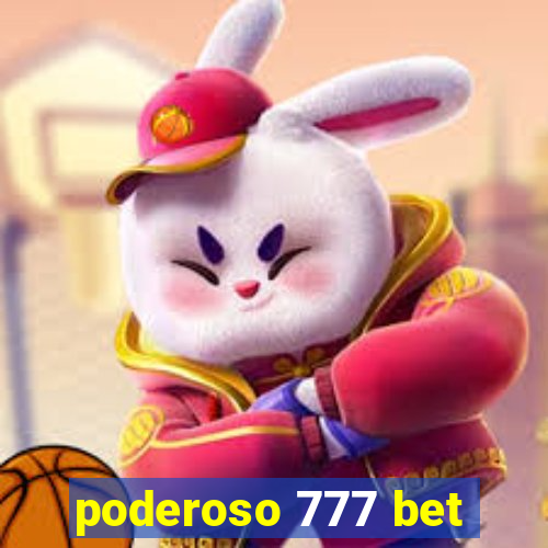 poderoso 777 bet