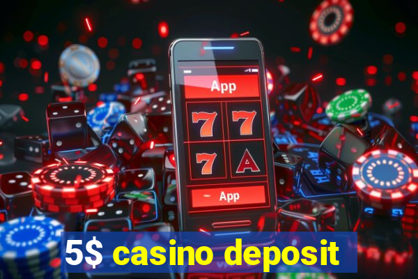 5$ casino deposit