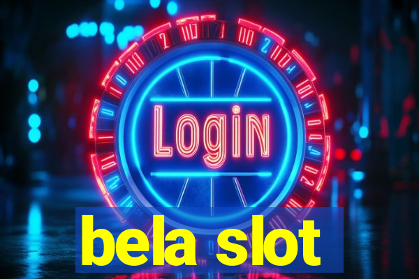 bela slot