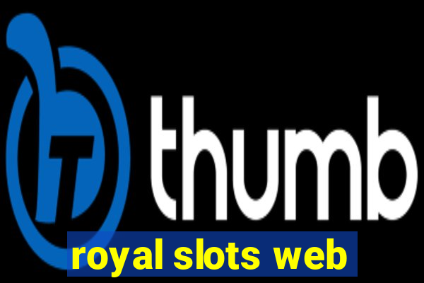 royal slots web