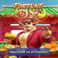 leuc贸citos no preventivo