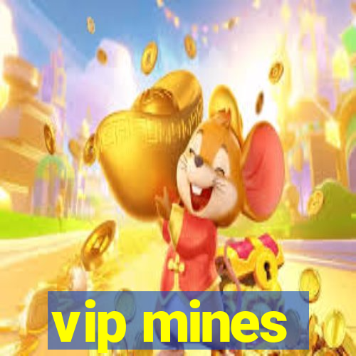 vip mines