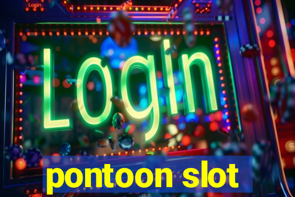 pontoon slot