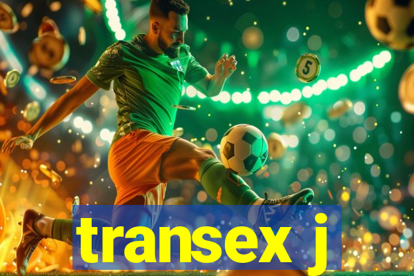 transex j