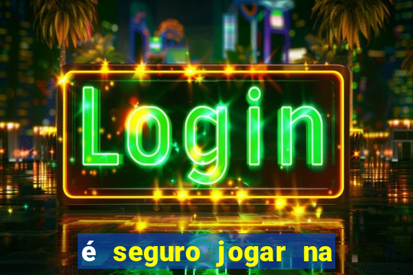 é seguro jogar na loteria online