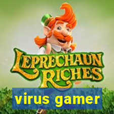 virus gamer