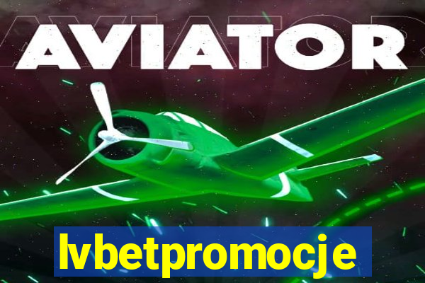 lvbetpromocje