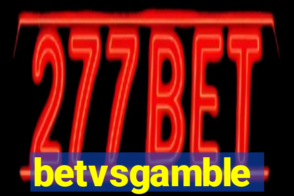 betvsgamble