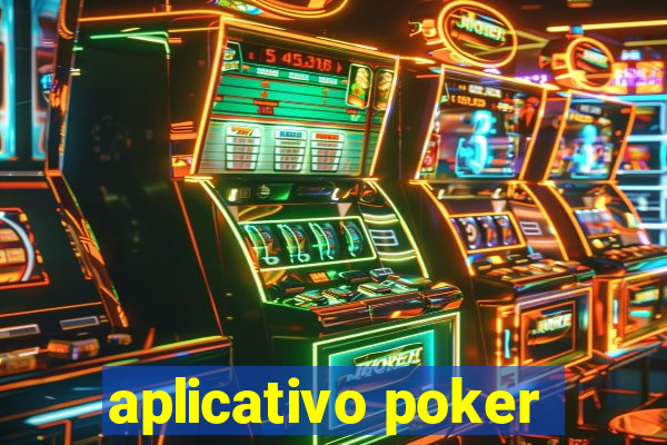 aplicativo poker