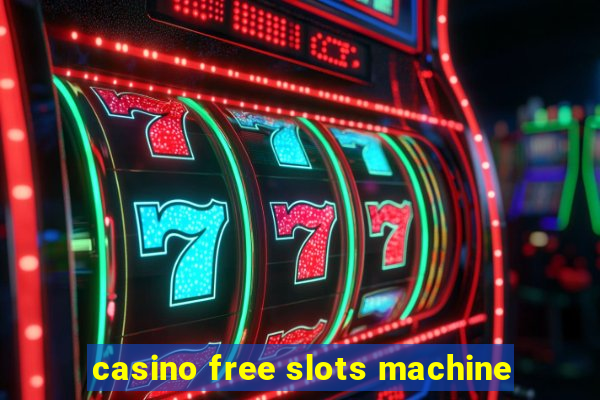 casino free slots machine