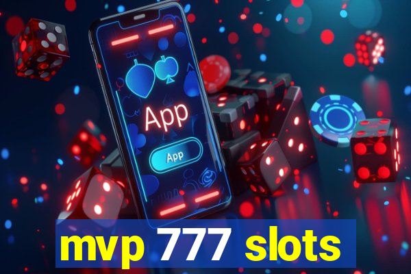 mvp 777 slots