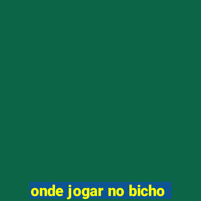 onde jogar no bicho