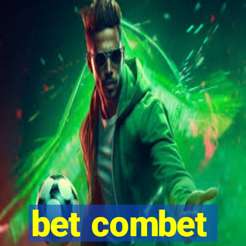 bet combet