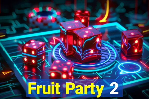 Fruit Party 2