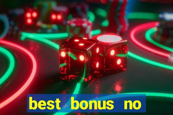 best bonus no deposit casino